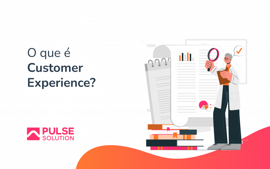 O que é Customer Experience